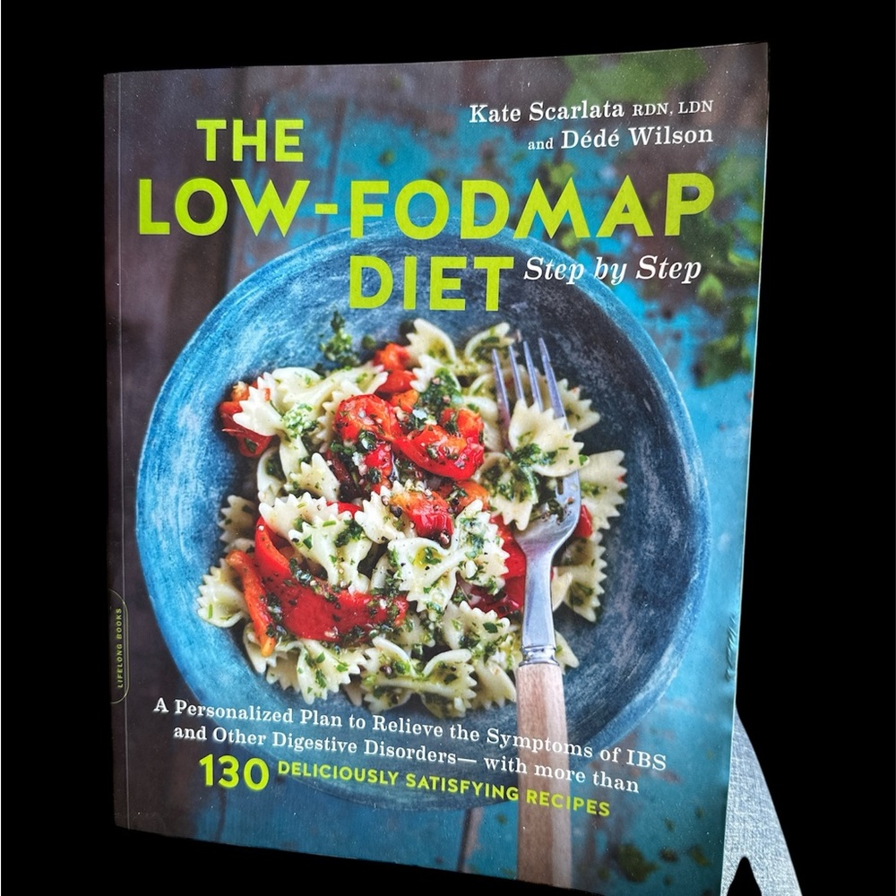 The Low-FODMAP Diet Step by Step Book